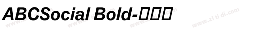 ABCSocial Bold字体转换 ABCSocial Bold字体转换